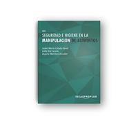 Seguridad e higiene en la manipulación de alimentos (ESPECIALIDADES FORMATIVAS)