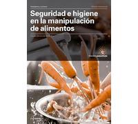 Seguridad e higiene en la manipulación de alimentos. (MODULOS TRANSVERSALES - COCINA)