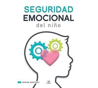Seguridad Emocional Del Niño