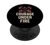 Seguridad en el Lugar de Trabajo | Coraje bajo Fuego | Regalo del día de la Seguridad contra incendi PopSockets PopGrip Adhesivo