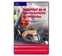 Seguridad en el mantenimiento de vehículos | Bernando Hernando Lucas