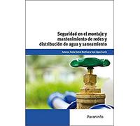 Seguridad en el montaje y mantenimiento de redes y distribución de agua y saneamiento (Energía y Agua)