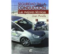 Seguridad en la conduccion - las mejores tecnicas