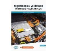SEGURIDAD EN VEHICULOS HIBRIDOS Y ELECTRICOS
