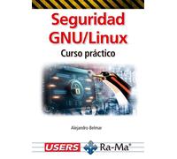 SEGURIDAD GNU/LINUX CURSO PRACTICO | Alejandro Máximo Muñoz Belmar