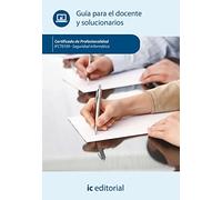 Seguridad informática. IFCT0109 - Guía para el docente y solucionarios