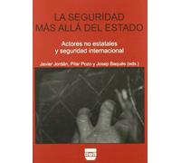 La Seguridad Mas Alla Del Estado: Actores No Estatales Y Segurida D In