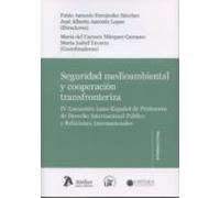 seguridad medioambiental y cooperación transfronteriza. iv encuentro l