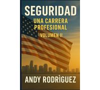 Seguridad: una carrera profesional Vol 2