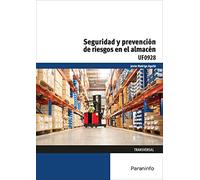 Seguridad y prevención de riesgos en el almacén (Comercio y Marketing)