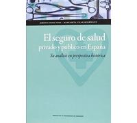 Seguro de salud privado y público en España,El: 108 (Ciencias Sociales)