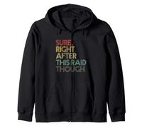 Seguro, Justo después de Esta incursión, Aunque Divertido Gamer Retro Sudadera con Capucha