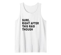 Seguro Justo después de Esta Pelea, Regalo Divertido para Jugadores Camiseta sin Mangas
