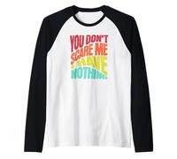 Seguro - No Me Tienes Miedo No Tengo Nada Camiseta Manga Raglan