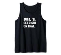 Seguro Que voy a Hacer Bien en eso - Job Work Worker Boss Manager Camiseta sin Mangas