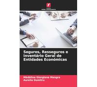 Seguros, Resseguros e Inventário Geral de Entidades Económicas