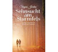 Sehnsucht am Sturmfels: Zeitreise in die Welt der Römer und Germanen: 6