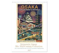 Sehnsucht Japan - Die Mid-Century Collection (Wandkalender 2027 DIN A4 hoch), CALVENDO Monatskalender: Eine wiederentdeckte Reise im Stil der legendären Fünfzigerjahre.