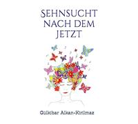 Sehnsucht nach dem Jetzt