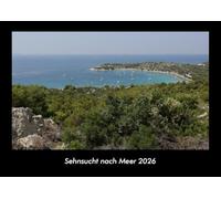 Sehnsucht nach Meer 2026 Fotokalender DIN A3: Monatskalender mit Bild-Motiven aus Fauna und Flora, Natur, Blumen und Pflanzen
