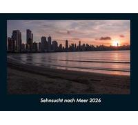 Sehnsucht nach Meer 2026 Fotokalender DIN A4: Monatskalender mit Bild-Motiven aus Fauna und Flora, Natur, Blumen und Pflanzen