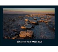 Sehnsucht nach Meer 2026 Fotokalender DIN A4: Monatskalender mit Bild-Motiven aus Fauna und Flora, Natur, Blumen und Pflanzen