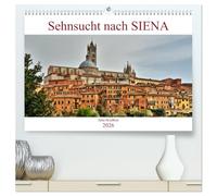 Sehnsucht nach SIENA (hochwertiger Premium Wandkalender 2026 DIN A2 quer), Kunstdruck in Hochglanz: Die Traumstadt im Herzen der Toskana