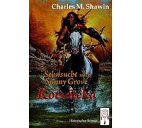 Sehnsucht nach Sunny Grove: Kotsoteka: 2 (Sehnsucht nach Sunny Grove: Sara McLain)