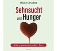 Sehnsucht Und Hunger (audiolibro)