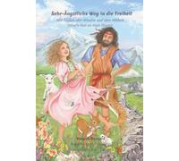 Sehr-Ängstlichs Weg in die Freiheit: Mit Füssen der Hindin auf den Höhen (Hind's Feet on High Places)