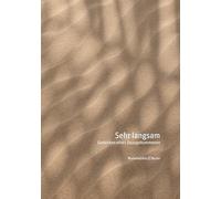 Sehr langsam: Gedanken eines Dazugekommenen