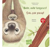 Sehr, sehr langsam! (Deutsch-Türkisch): Zweisprachiges Kinderbuch mit MP3-Hörbuch zum Herunterladen
