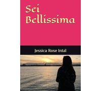 Sei Bellissima