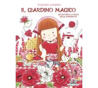 Sei gattini e la festa delle streghette. Il giardino magico (Il battello a vapore. Miniserie)