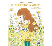 Sei gattini e un tè con la fata. Il giardino magico (Il battello a vapore. Miniserie)