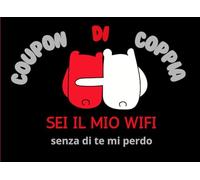 Sei il mio Wifi,: Coupon di coppia