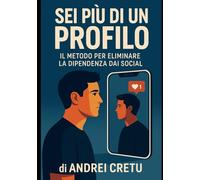 Sei più di un profilo: Il metodo per eliminare la dipendenza dai social