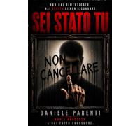 Sei stato tu: Non hai dimenticato. Hai scelto di non ricordare.