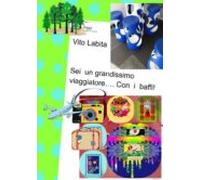 Sei Un Grandissimo Viaggiatore... Con I Baffi (ebook)