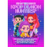 Sei un Vero Fan di KPop Demon Hunters?: 200 Domande a Scelta Multipla in 4 Livelli di Difficoltà | La Sfida Definitiva per i Fan del K-Pop e dell'Azione
