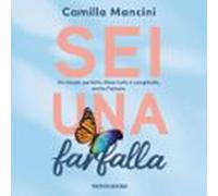 Sei Una Farfalla