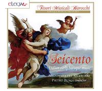 Seicento. Musique baroque italienne du 17ème siècle. Accademia del Ricercare, Busca.