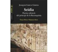 Seidia. Poema Valencia Del Principi De La Reconquista