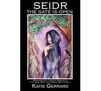 Seidr: The Gate Is Open: 2 (Norse Mythology)