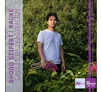 Seifert, Shogo - Causes of Imagination-Jazz Thing Next Generation [Import]