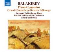 Seifetdinova - Balakirev : Concertos pour piano - Grande Fantaisie