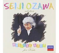 Seiji Ozawa Selection - Ongaku No Okurimono for Kids