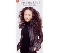 Seiko Matsuda - Touch the Love