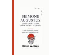 Seimone Augustus: Queen of the Court, Voice for a Generation: A story of greatness forged in sweat, spirit, and fearless truth.