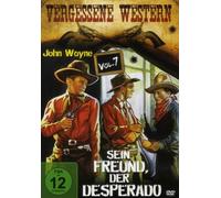 Sein Freund, der Desperado - Vergessene Western Vol. 7 [Alemania] [DVD]